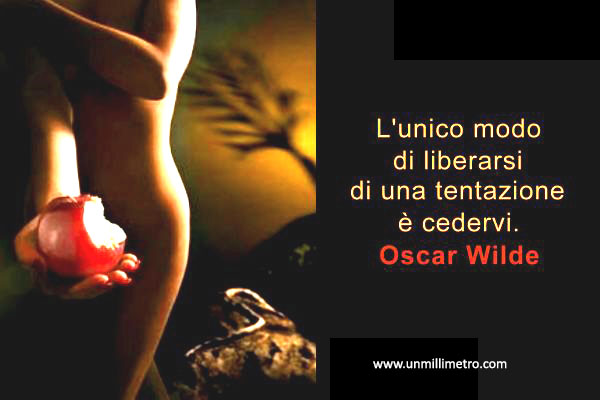 tentazioni e battaglia alle stesse secondo Wilde
