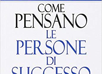 Come pensano le persone di successo