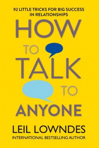 How to talk to anyone il libro di Leil Lowndes
