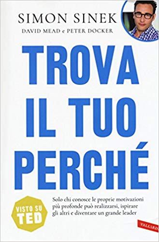 Trova il tuo perché di Simon SInek, la copertina